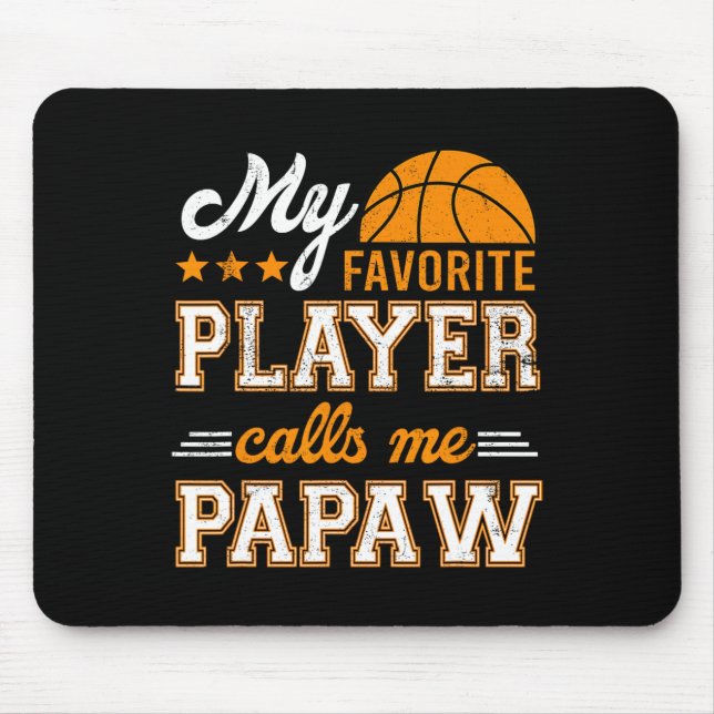 Basketball Min favoritspelare kallar mig Papaw Musmatta (Framsidan)