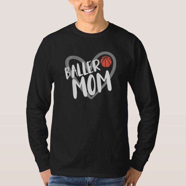 Basketball Mom Heart Baller Mom  T Shirt (Framsida)