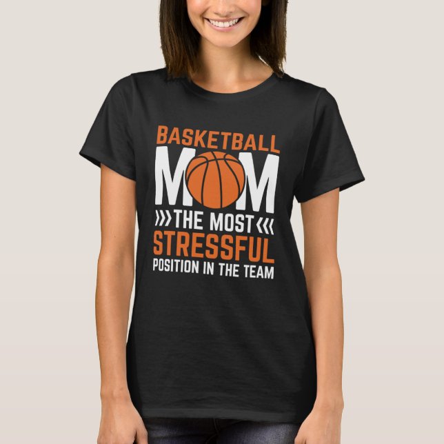 Basketball Mom Mothers Day Motherhood Best Mom Eve T Shirt (Framsida)