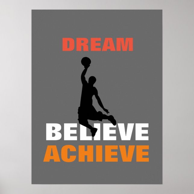 Basketball Motivational Dream tror på att uppnå Poster (Framsidan)