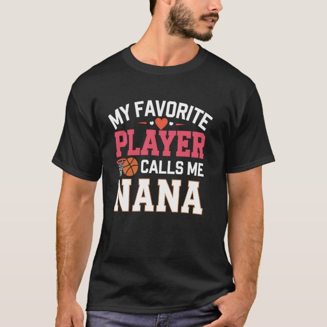Basketball Nana Min favoritspelare kallar mig Nana T Shirt (Framsida)