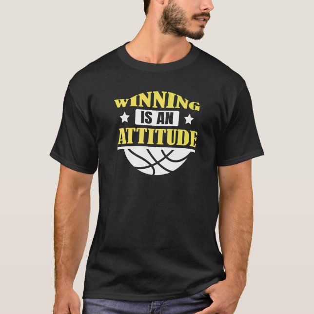 Basketball Net Sport Teams vinnande är en attityd T Shirt (Framsida)