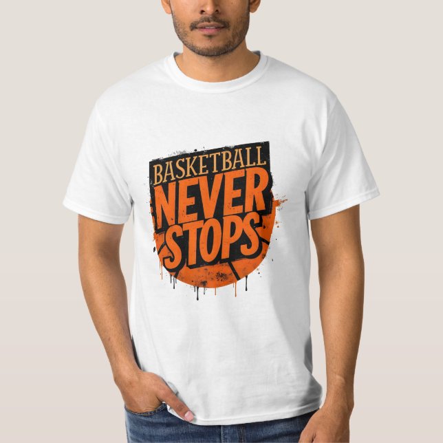 Basketball Never Stop Tee (Framsida)
