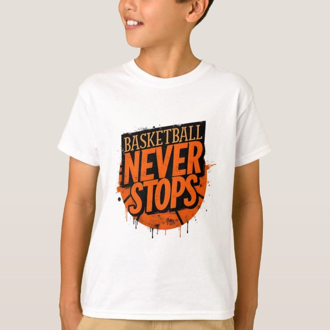 Basketball Never Stop Tee (Framsida)