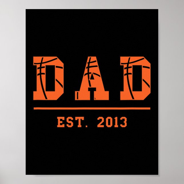 Basketball Pappa Est 2013 Far Fars dag Birthda Poster (Framsidan)