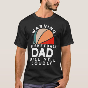 Basketball Pappa Warning Protection Far Sports L T Shirt