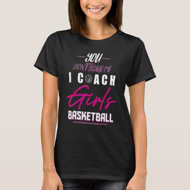 Basketball Player Coach Team Baller Girl Trainor T Shirt (Framsida)
