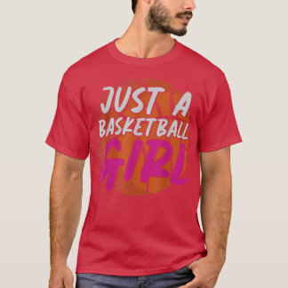Basketball Player Girls Basketball Älskare Women B T Shirt