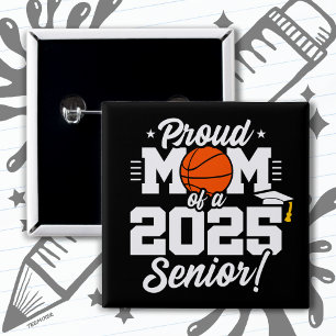 Basketball Senior Class 2025 Studenten Proud Mamma Knapp
