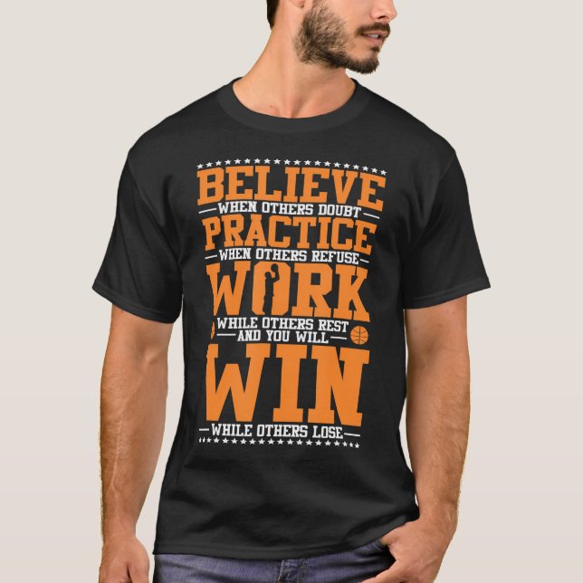 Basketball Shirt - "Tro Practice Work Win" T Shirt (Framsida)