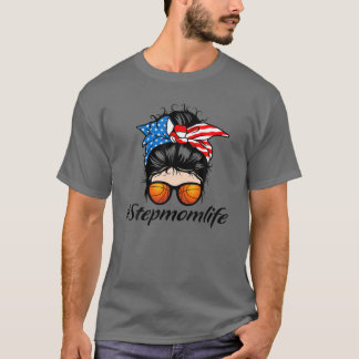 Basketball Stepmamma Life Messy Bun American Flagg T Shirt