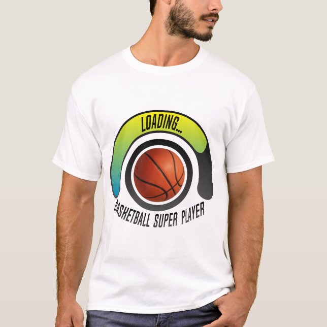 basketball super player loading barre progression  t shirt (Framsida)