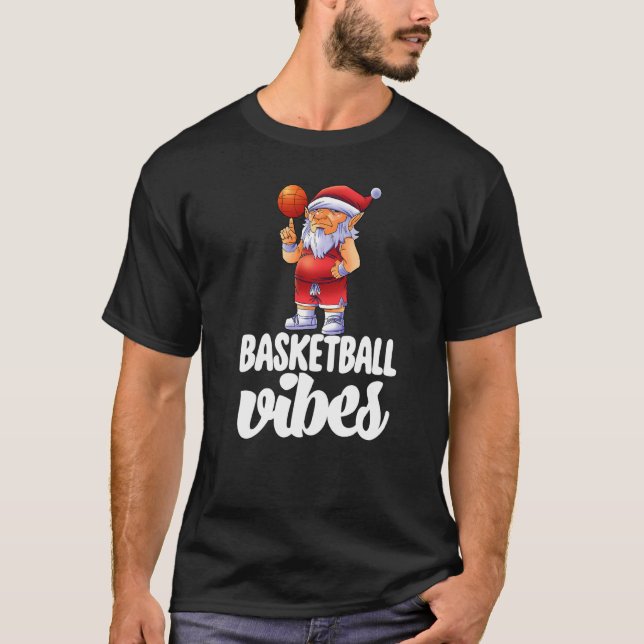 Basketball Vibes Gnome  Basketball Game Celebratio T Shirt (Framsida)