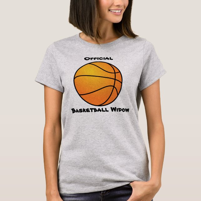 Basketball Widow Shirt Tee Shirt (Framsida)