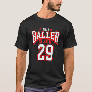 Basketboll 29 år gammal dag t shirt