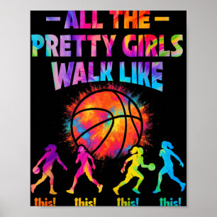 Basketboll alla Söt flickor går som den här för Wo Poster