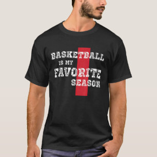 Basketboll är min favoritårsäsong, Boys Girls T Shirt