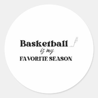 Basketboll är min favoritsäsong 2 runt klistermärke