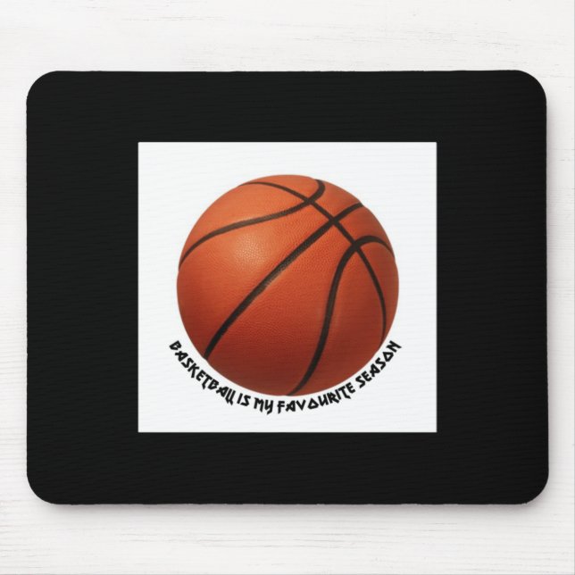 Basketboll är min favoritsäsong aktiv musmatta (Framsidan)