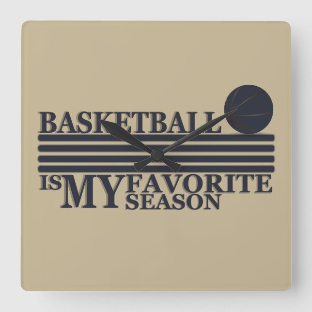 Basketboll är min favoritsäsong med blå boll fyrkantig klocka (Framsida)