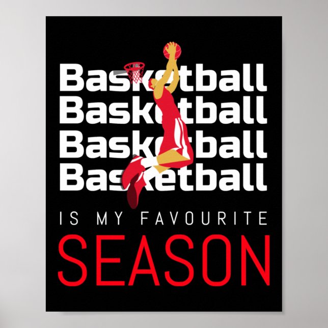 Basketboll är min favoritsäsong. poster (Framsidan)