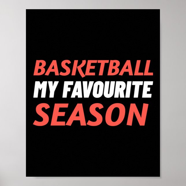 Basketboll är min favoritsäsong poster (Framsidan)