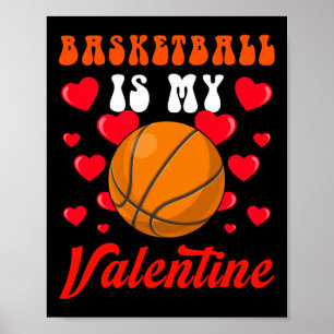 Basketboll är min Valentines day Hearts Sport Älsk Poster