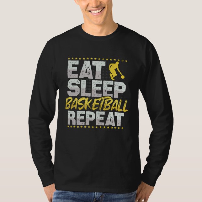 Basketboll Äta Sova Upprepa Dunkning Hobby Basketb T Shirt (Framsida)