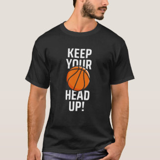 Basketboll - Behålla ditt huvud uppåt - Coolans of T Shirt