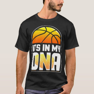 Basketboll - det är i min DNA T Shirt