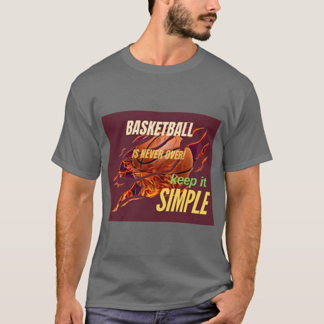Basketboll dör aldrig t shirt (Framsida)