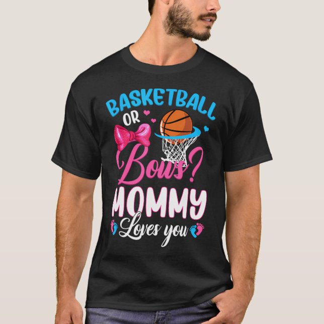 Basketboll eller Bows Mamma Kärlek du Gender Baby  T Shirt (Framsida)
