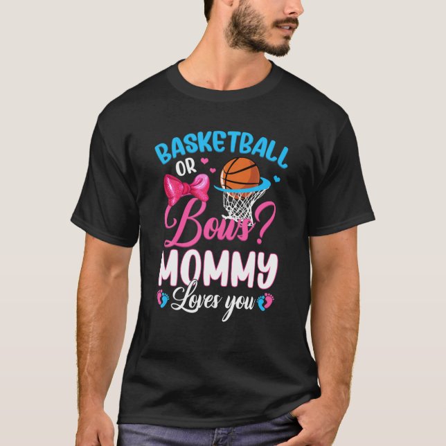 Basketboll eller Bows Mamma Kärlek du Gender Baby  T Shirt (Framsida)