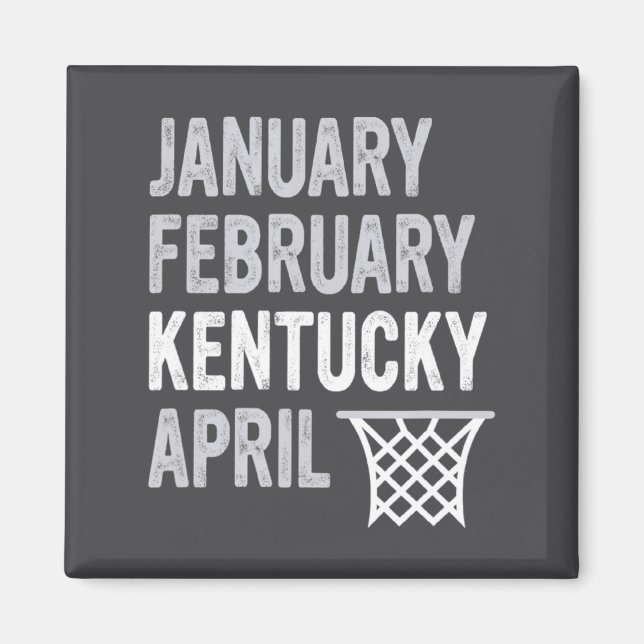 Basketboll Fan Januari Februari Kentucky April _1  Magnet (Framsidan)