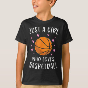 Basketboll för flickor bara en flicka som Kärlek B T Shirt
