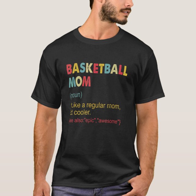 Basketboll för Mamma, Mamma för kvinnor T Shirt (Framsida)