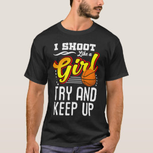 Basketboll jag stöter på som en flicka och Behålla T Shirt