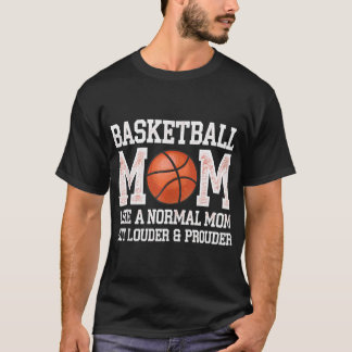 Basketboll Mamma som ett normalt Mamma men högt oc T Shirt