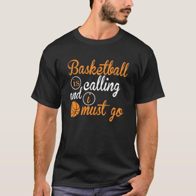 Basketboll ringer och jag måste gå till basketboll t shirt (Framsida)