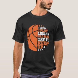 Basketboll som en gammal man försöker Behålla upp T Shirt