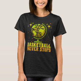 Basketboll stannar aldrig t shirt