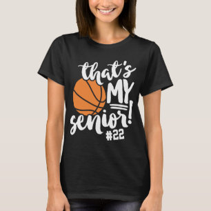 Basketbollsmamma Det är mitt seniordorsnummer & na T Shirt