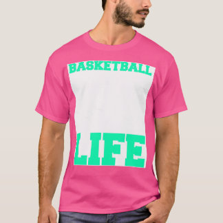 Basketbollspelare Basketboll är Life Sport Gift I T Shirt