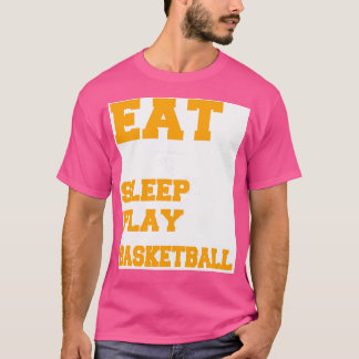 Basketbollspelets Eat-viloläge Spela upp basketspe T Shirt