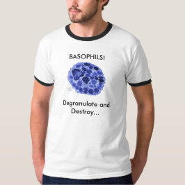 BASOPHILS! , Degranulate och Dest… Tee Shirt