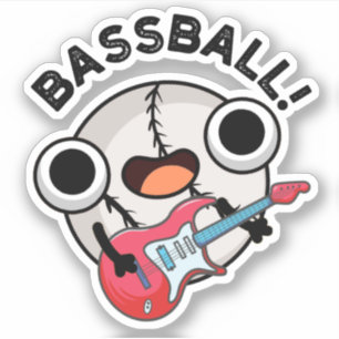 Bass-boll Funny Baseball Bass Guitarist Pun Klistermärken