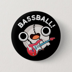Bass-boll Funny Baseball Bass Pun Mörk BG Knapp