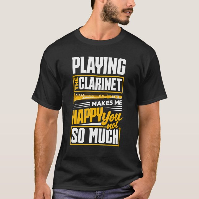 Bass Clarinet Clarinetist Clarinet Player gör mig T Shirt (Framsida)