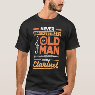Bass Clarinet Clarinetist Clarinet Player Old Man T Shirt