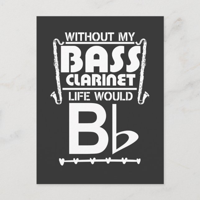 Bass Clarinet Gift - Funny Musician Music Say Vykort (Framsida)